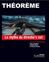 11. Le mythe du Director’s cut 11. Le mythe du Director’s cut