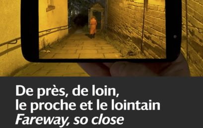 De près, de loin, le proche et le lointain