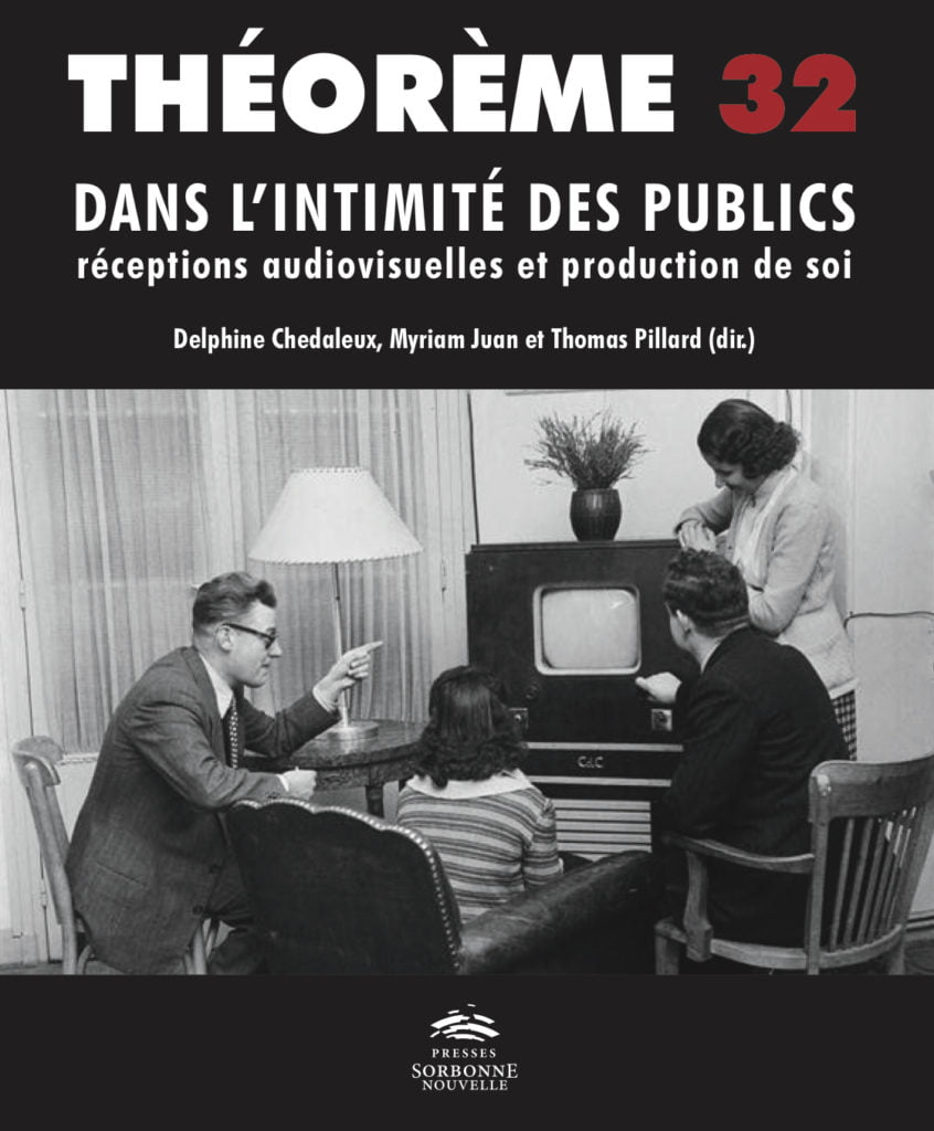 32. Dans l'intimité des publics, réceptions audiovisuelles et production de soi