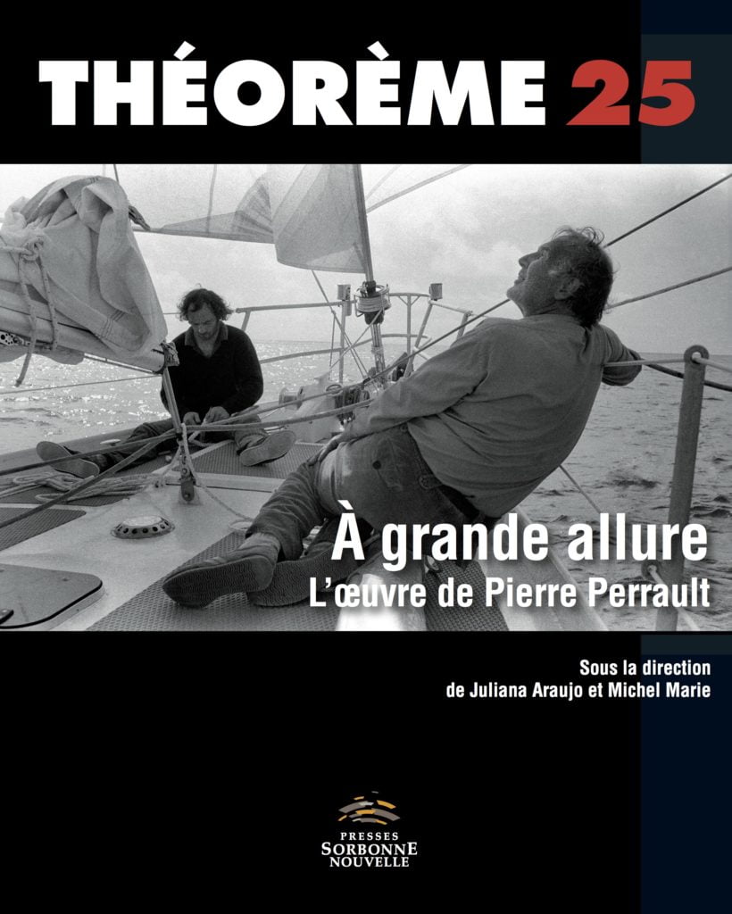 25. À grande allure. L’œuvre de Pierre Perrault