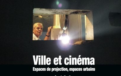 26. Ville et cinéma. Espaces de projection, espaces urbains