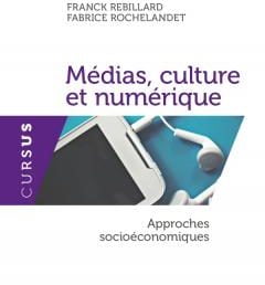 Médias, culture, numérique : approches socioéconomiques