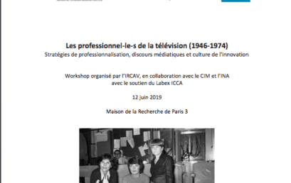 Les professionnel.le.s de la télévision (1946-1974) : stratégies de professionnalisation, discours médiatiques et culture de l’innovation