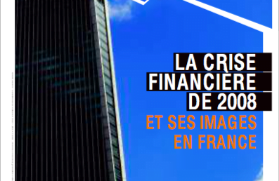 La crise financière de 2008 et ses images en France
