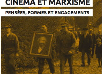 Critique du cinéma : cinéma et marxisme. Pensées, formes et engagements