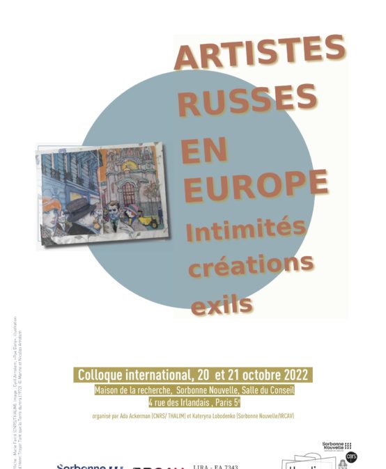 Artistes russes en Europe : intimités, créations, exils
