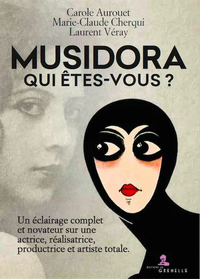 Musidora, qui êtes-vous ? Musidora, qui êtes-vous ?