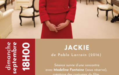 Ciné-club Cin&Fil : « Jackie » (Pablo Larraín, 2016) Ciné-club Cin&Fil : « Jackie » (Pablo Larraín, 2016)