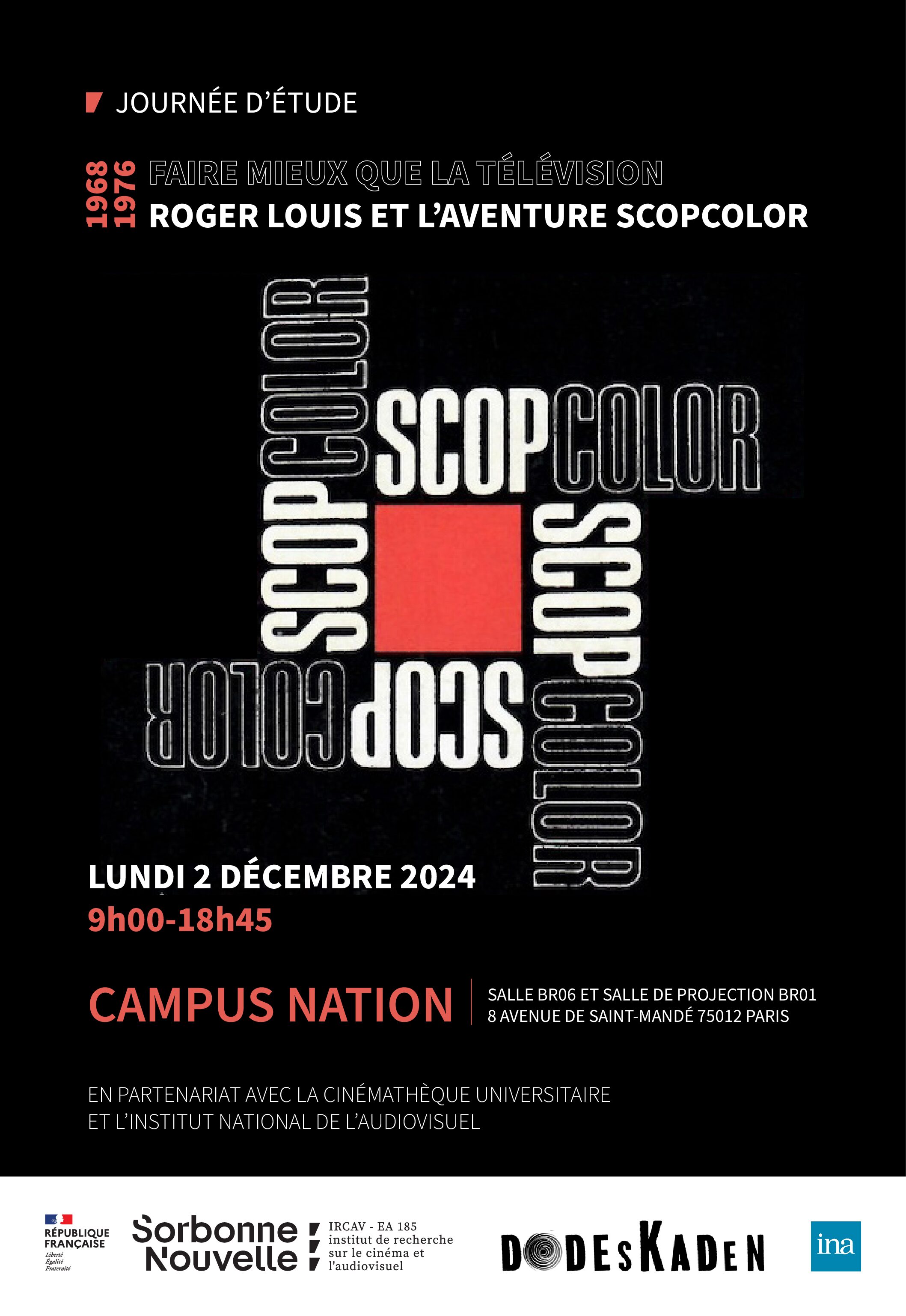 Faire mieux que la télévision. Roger Louis et l’aventure Scopcolor (1968-1976) Faire mieux que la télévision. Roger Louis et l’aventure Scopcolor (1968-1976)