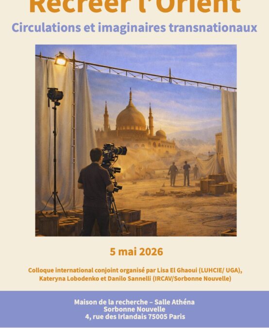 Recréer l’Orient : circulations et imaginaires transnationaux