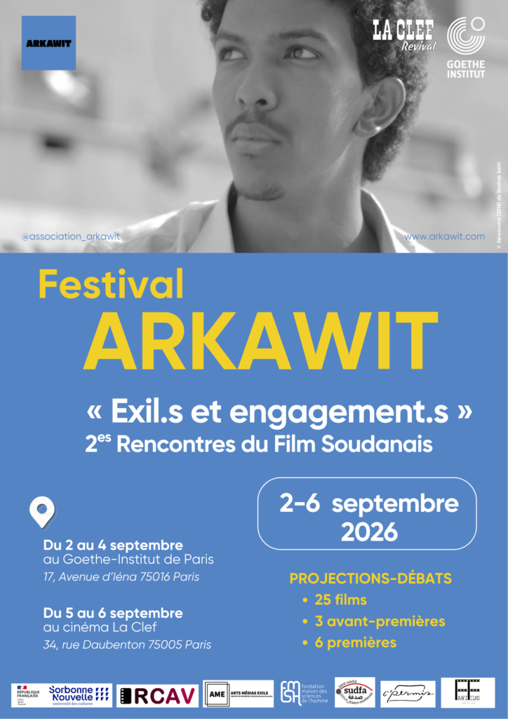 FESTIVAL ARKAWIT : 2es Rencontres du Film Soudanais « Exil.s et engagement.s »