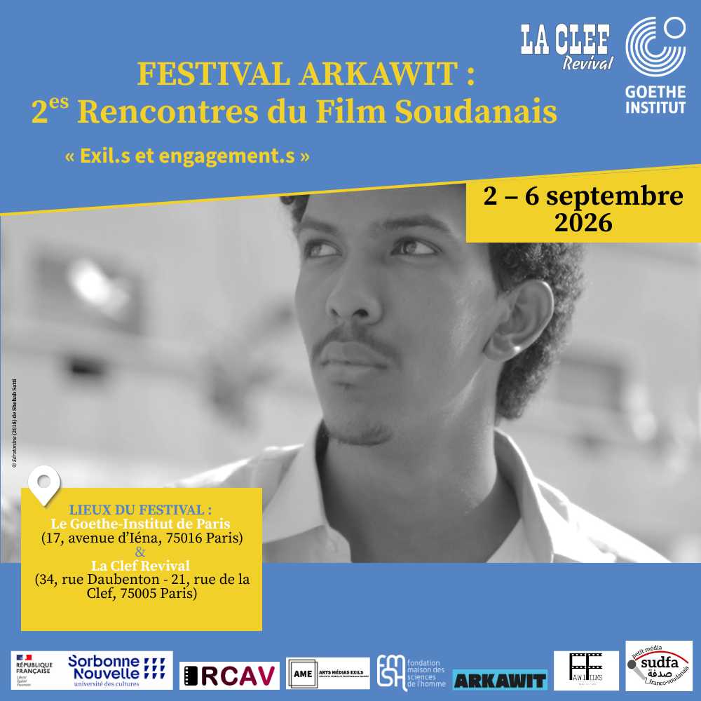 FESTIVAL ARKAWIT : 2es Rencontres du Film Soudanais  « Exil.s et engagement.s »